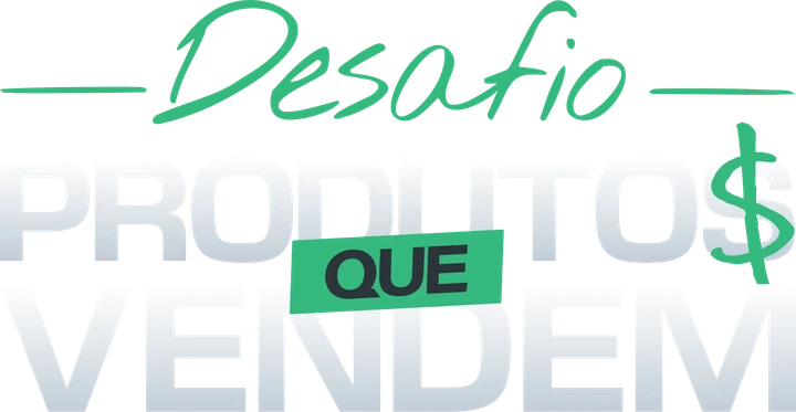 Desafio Produtos que Vendem